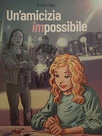 Un'amicizia impossibile