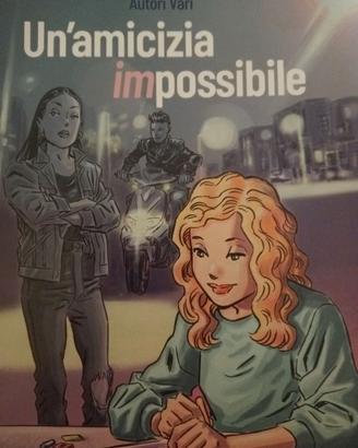 Un'amicizia impossibile