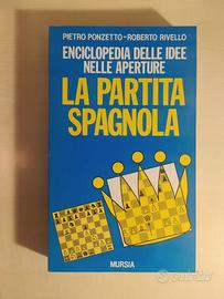 Ponzetto - La Partita Spagnola (Scacchi)