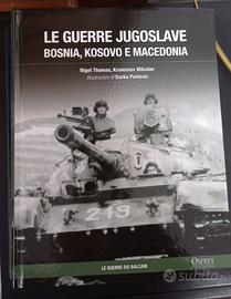 "Le guerre jugoslave. Bosnia, Kosovo e Macedonia"