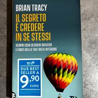 Il segreto è credere in se stessi - Brian Tracy