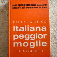 Libro Italiana peggior moglie Paola Pacifico