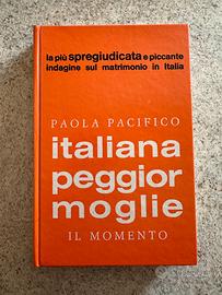 Libro Italiana peggior moglie Paola Pacifico