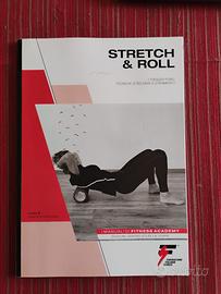 Stretch and Roll miofasciale fitness