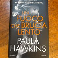 Un fuoco che brucia lento - Paula Hawkins