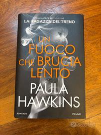 Un fuoco che brucia lento - Paula Hawkins