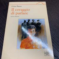 Gina Basso - Il coraggio di parlare