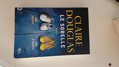 Le sorelle - Claire Douglas