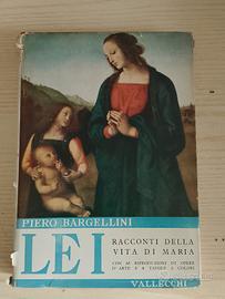 Libro "Lei" di Piero Bargellini