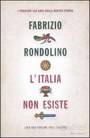 L'Italia non esiste per non parlare degli italiani