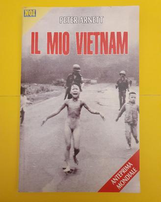 Libro "Il mio Vietnam" - Peter Arnett 1992