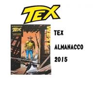 Fumetto TEX ALMANACCO DEL WEST 2015