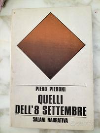Quelli dell' 8 settembre _Pieroni 1976