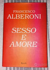 Francesco Alberoni - Sesso e Amore