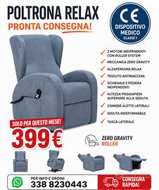 Poltrone relax pronta consegn 24 h