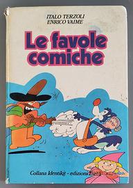 Italo Terzoli, Enrico Vaime, LE FAVOLE COMICHE, 74