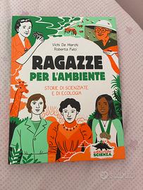 Ragazze per l ambiete storie di scienziate