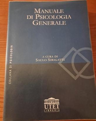 Manuale di Psicologia Generale di Saulo Sirigatti