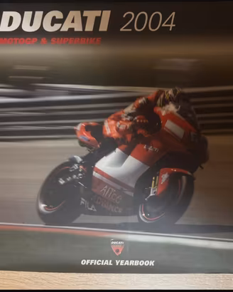 Annuario ufficiale Ducati 2004 MotoGP SBK