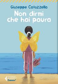 non dirmi che hai paura