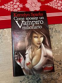 Come sposare un vampiro milionario