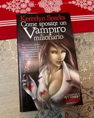 Come sposare un vampiro milionario