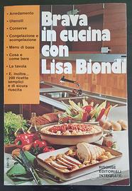 Brava in cucina Lisa Biondi