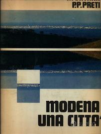 FONTANA, Franco; PRETI, Pier Paolo, Modena una cit