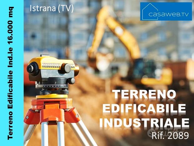 Terreno edif.Ind.le 16.000mq Istrana(TV) Rif.2089