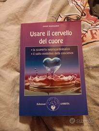 Libro Usare il cervello del cuore di Annie Marquie