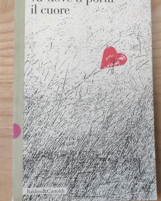 và dove ti porta il cuore