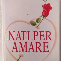 Titolo: Nati per amare Autore: Leo Buscaglia