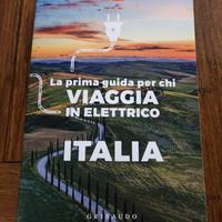La prima guida per chi viaggia in elettrico