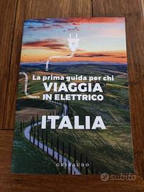 La prima guida per chi viaggia in elettrico