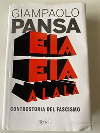 EIA EIA  ALALA’ controstoria del fascismo di Pansa