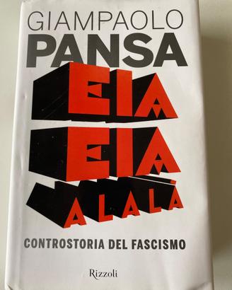 EIA EIA  ALALA’ controstoria del fascismo di Pansa
