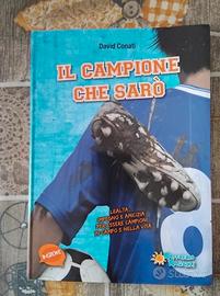 Libro di narrativa Il campione che sarò 