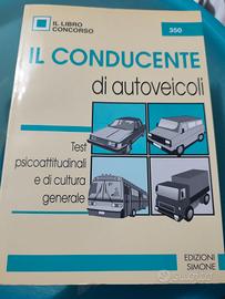 libro concorso " IL CONDUCENTE di AUTOVEICOLI"