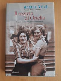 Il segreto di Ortelia - Andrea Vitali