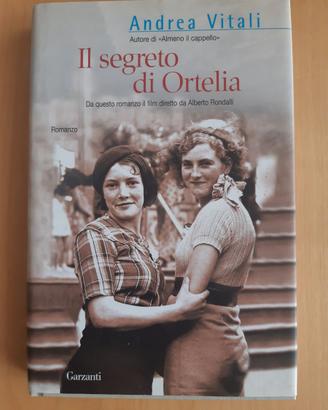 Il segreto di Ortelia - Andrea Vitali