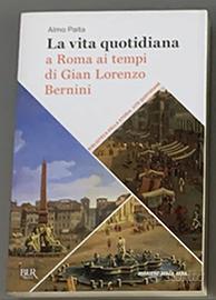 La vita quotidiana a ROMA ai tempi del BERNINI
