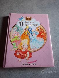 Libro Storia di Principesse rigido Dami editore