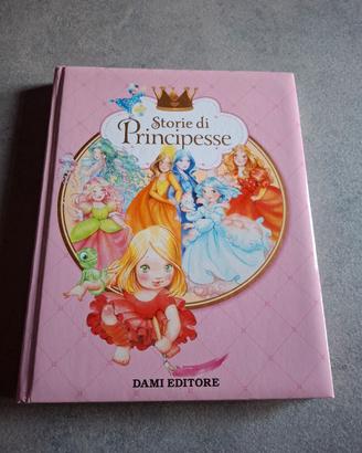 Libro Storia di Principesse rigido Dami editore