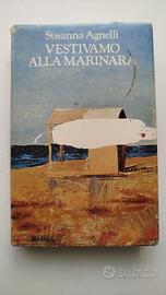 Vestivamo alla marinara - Susanna Agnelli