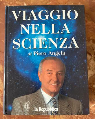Viaggio nella scienza -Piero Angela DeAgostini