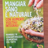 Mangiar Sano e Naturale - Michele Riefoli