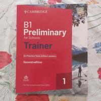B1 Trainer Book. Preliminari for Schools. Libro...