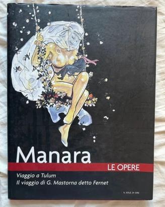 Manara Opere: Viaggio a Tulum di G Mastorna Fernet