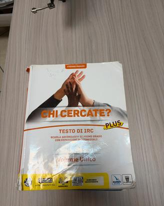 Chi cercate? Testo di Irc volume unico 3 anni