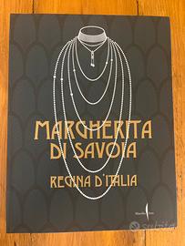 Margherita di Savoia Regina d’Italai